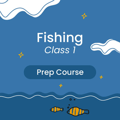 Fishing (Class 1 - Deck) Prep Course
