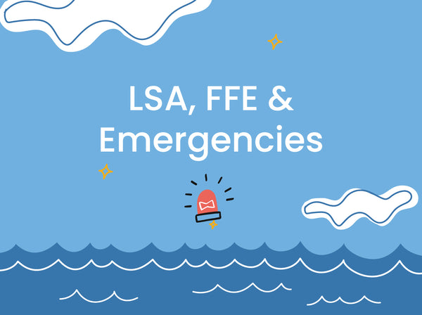 LSA, FFE & Emergencies Module