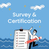 Survey & Certification Module