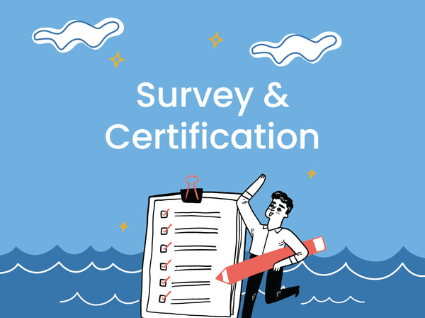 Survey & Certification Module