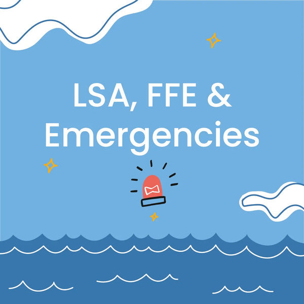 LSA, FFE & Emergencies Module