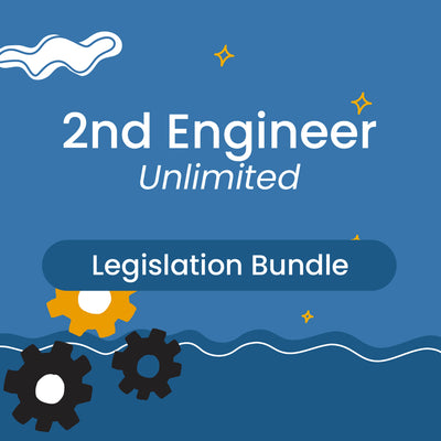 Second Engineer (Unlimited) Legislation Bundle