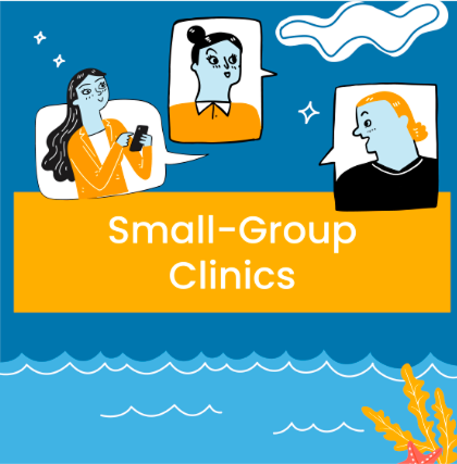 Small-Group Clinics